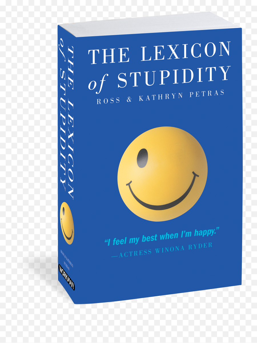 Lexicon Of Stupidity - Smiley Emoji,Foot In Mouth Emoticon