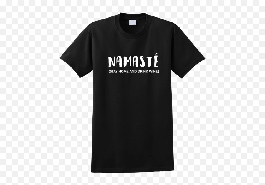 Namaste Home And Drink Wine - Jadore Dior T Shirt Emoji,Emoji For Namaste