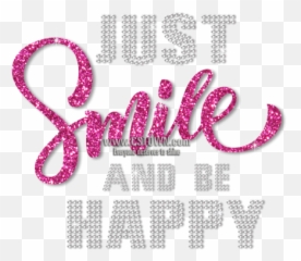 Just Smile and Be Happy Positive Attitude toward Life - And Png Emoji