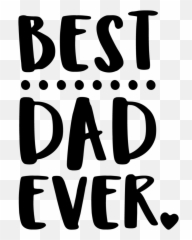 Fathersday Dad Daddy Father Freetoedit - Best Dad Ever Svg Emoji,Daddy Emoji