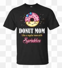 Donut Mom Like A Regular Mom With Sprinkles T - Shirt Banana Duct Tape Pop Art Emoji,Donut Emoticon