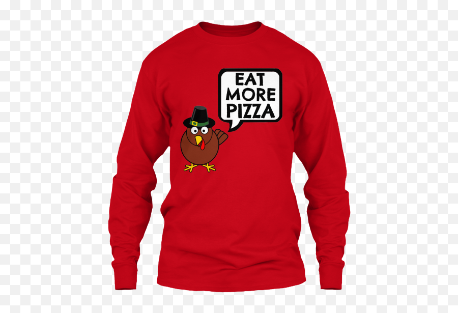 Eat More Pizza - Sweatshirt Emoji,Deez Nuts Emoji