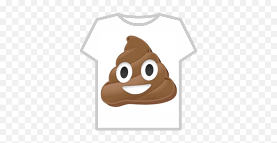 Poop Emoji - Roblox Poop Shirt Roblox,Ashamed Emoji