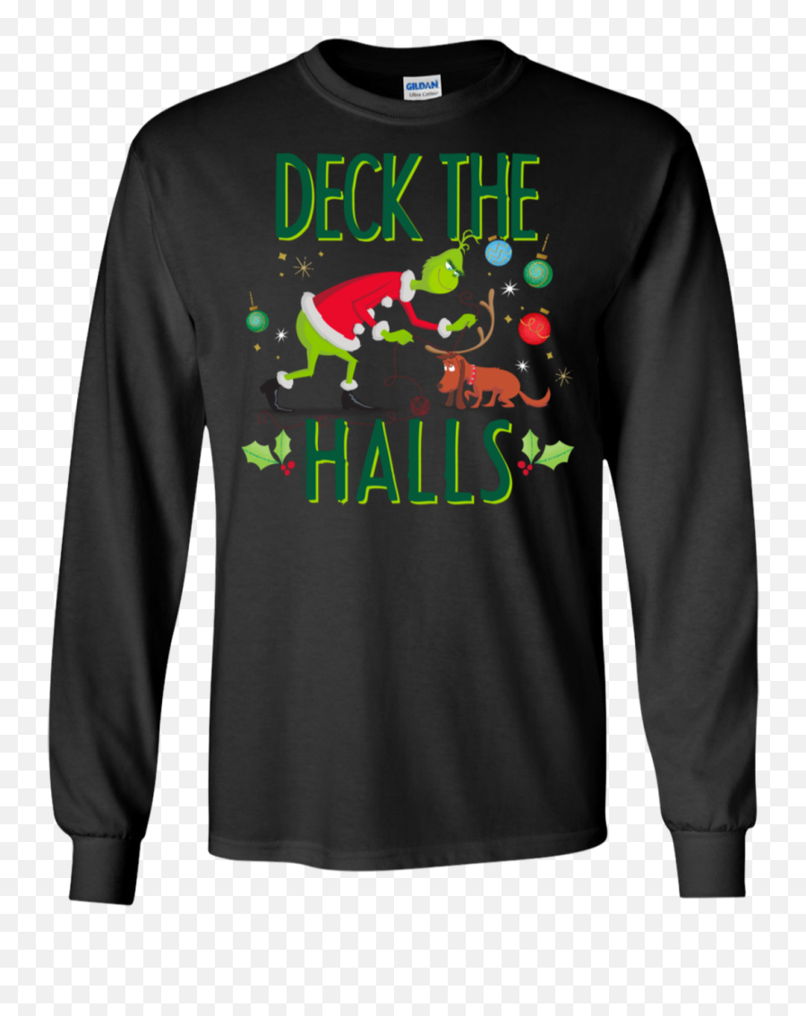 Dr Seuss The Grinch Deck The Halls Ls Cotton T - Shirt Anyone Can Be A Father Tshirt Emoji,Hokie Emoji