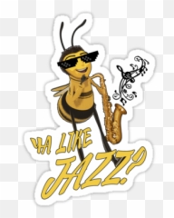 Bee Movie - Ya Like Jazz Sticker Emoji,Nutting Emoji