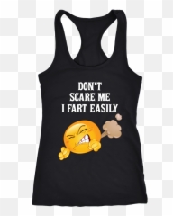 Funny Emoji Donu0027t Scare Me I Fart Easily shirt - Senior Shirt Best Friends