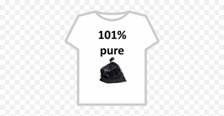 Pure Trash - Roblox Active Shirt Emoji,Trash Bag Emoji