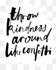 Quotes Words Kindness - Overlays Emoji