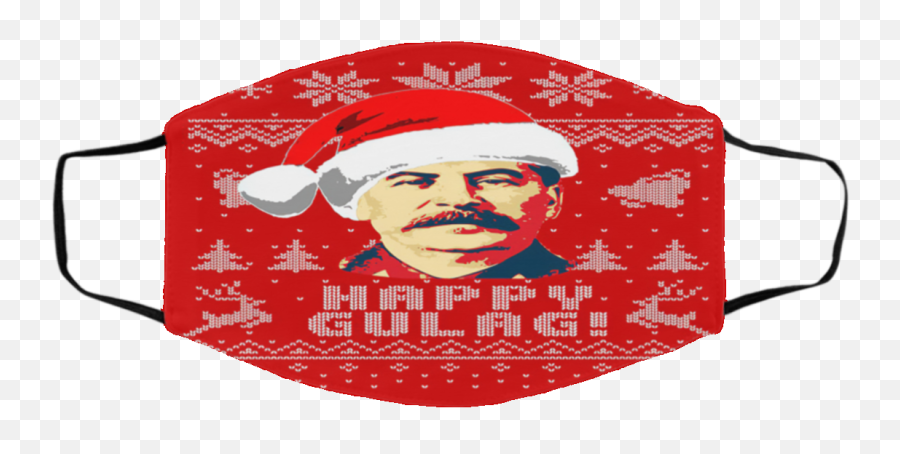 Joseph Stalin Happy Gulag Ugly Christmas Face Mask - Q Dominos Pizza Face Mask Emoji,Emoji Face Masks