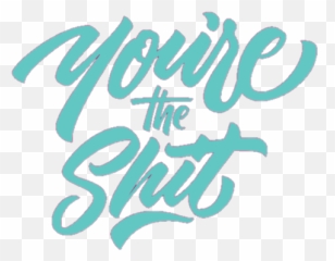 Quotes Sayings Dirty Funny - Calligraphy Emoji