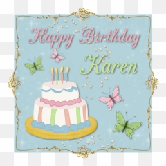 Happy Birthday Karen Clipart - Birthday Wishes Happy Birthday Karen Emoji,Emoji Birthday Cake Ideas