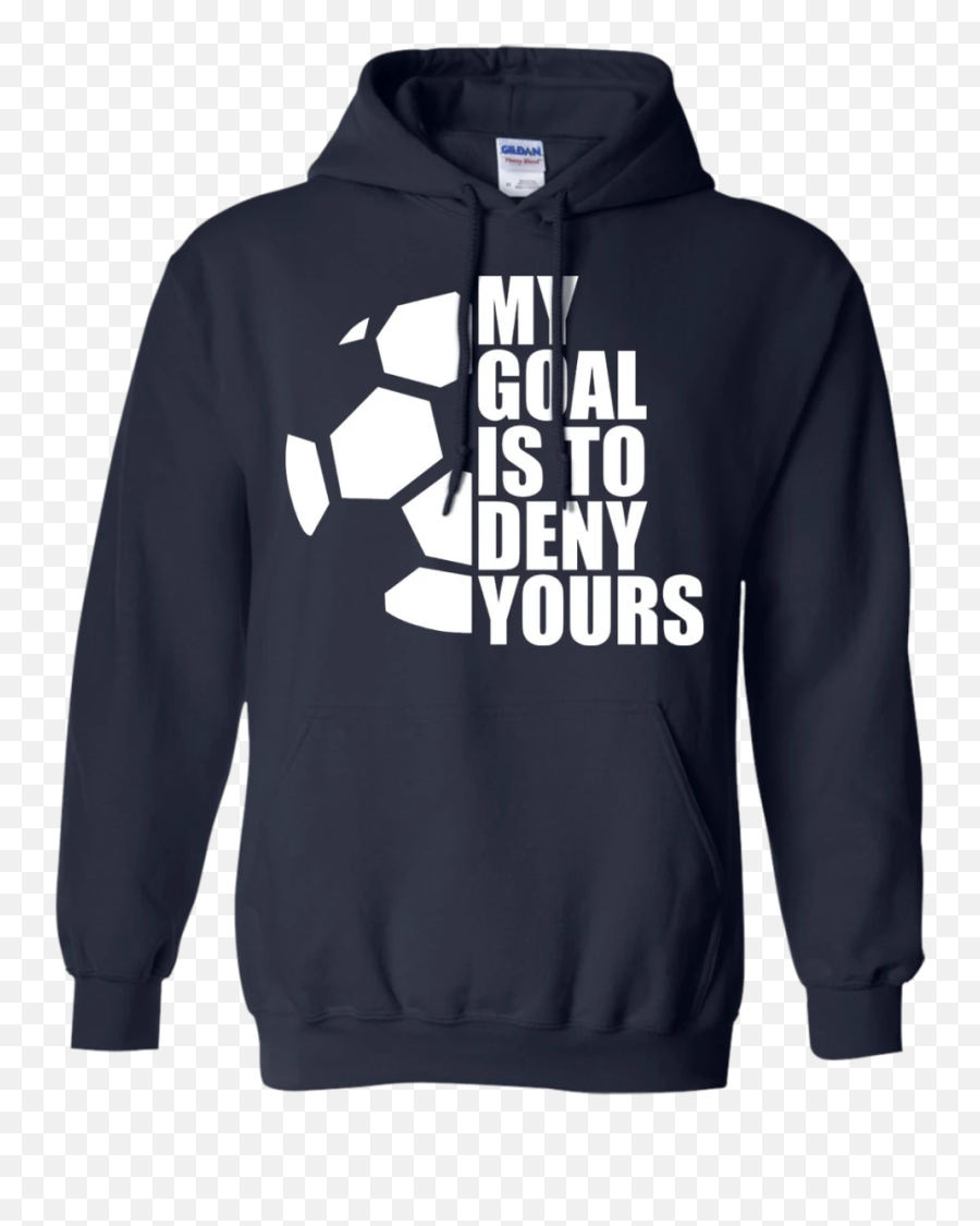 Yours Soccer Goalie Gift Funny T - Lil Peep Come Over When You Re Sober Hoodie Emoji,Soccer Emoji Shirt