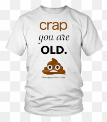 Poop Emoji Retirement Gag 50th 40th Birthday Gift Idea Tshirt For Dad Turning 50 Aging Humor Crap You Are Old - Mandalorian And Baby Yoda T Shirt,Dad Emoji