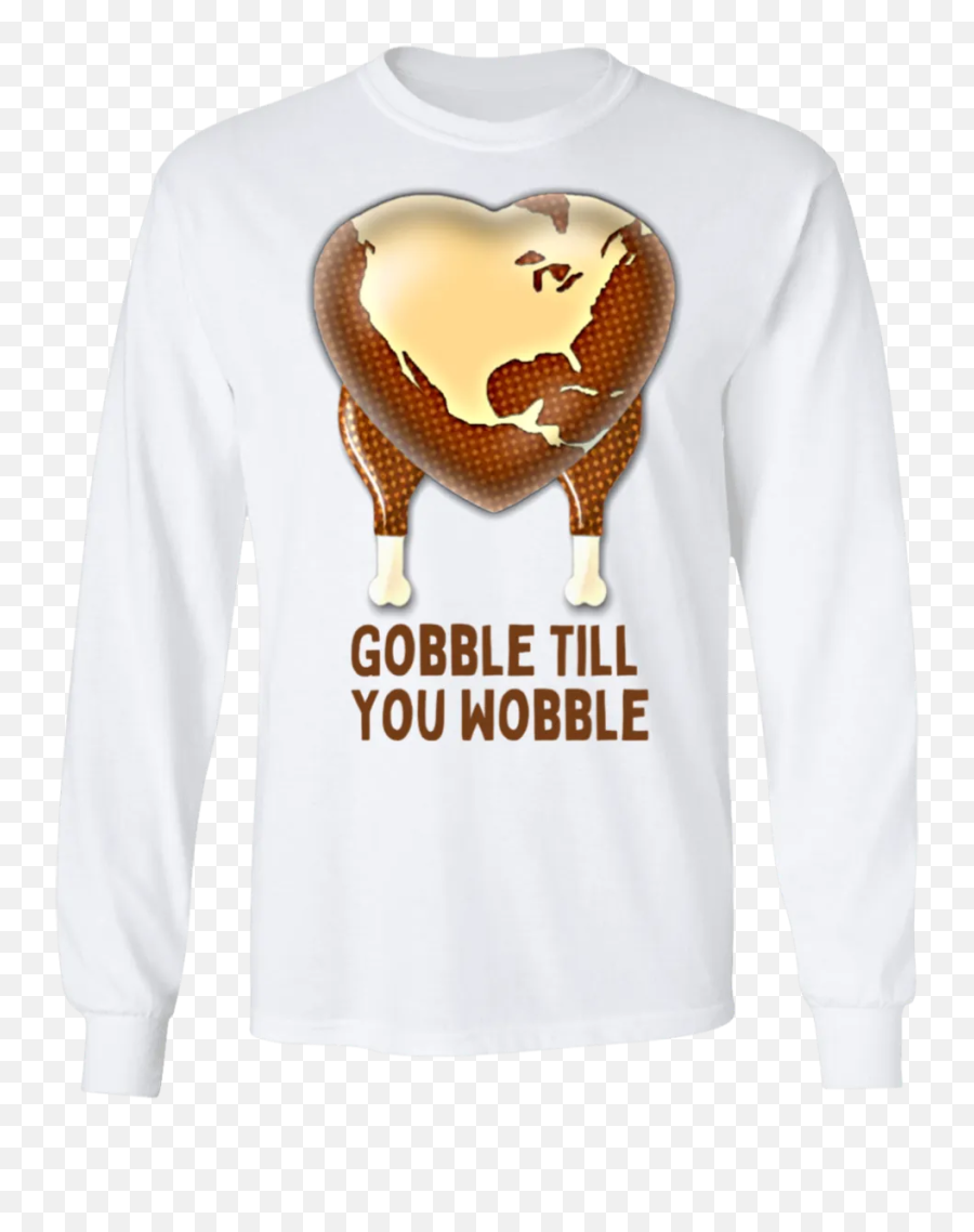 Gobble Till You Wobble Thanksgiving Long Sleeve Ultra Cotton T - Shirt Long Sleeve Emoji,Emoji Long Sleeve Shirt