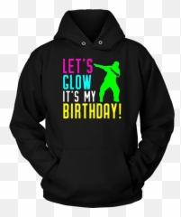 Glow Party Its My Birthday Gift Shirt - Gtr Emoji,Emoji Birthday Gifts