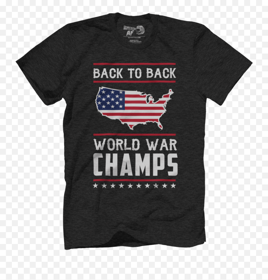 Back - Toback World War Champs American Af Aaf Nation Back To Back World War Champs Emoji,Second World War Flags Emoji