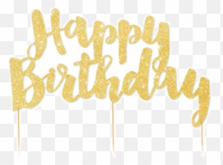 General Birthday - Birthdays Happy Gold On Top Of Cake Emoji