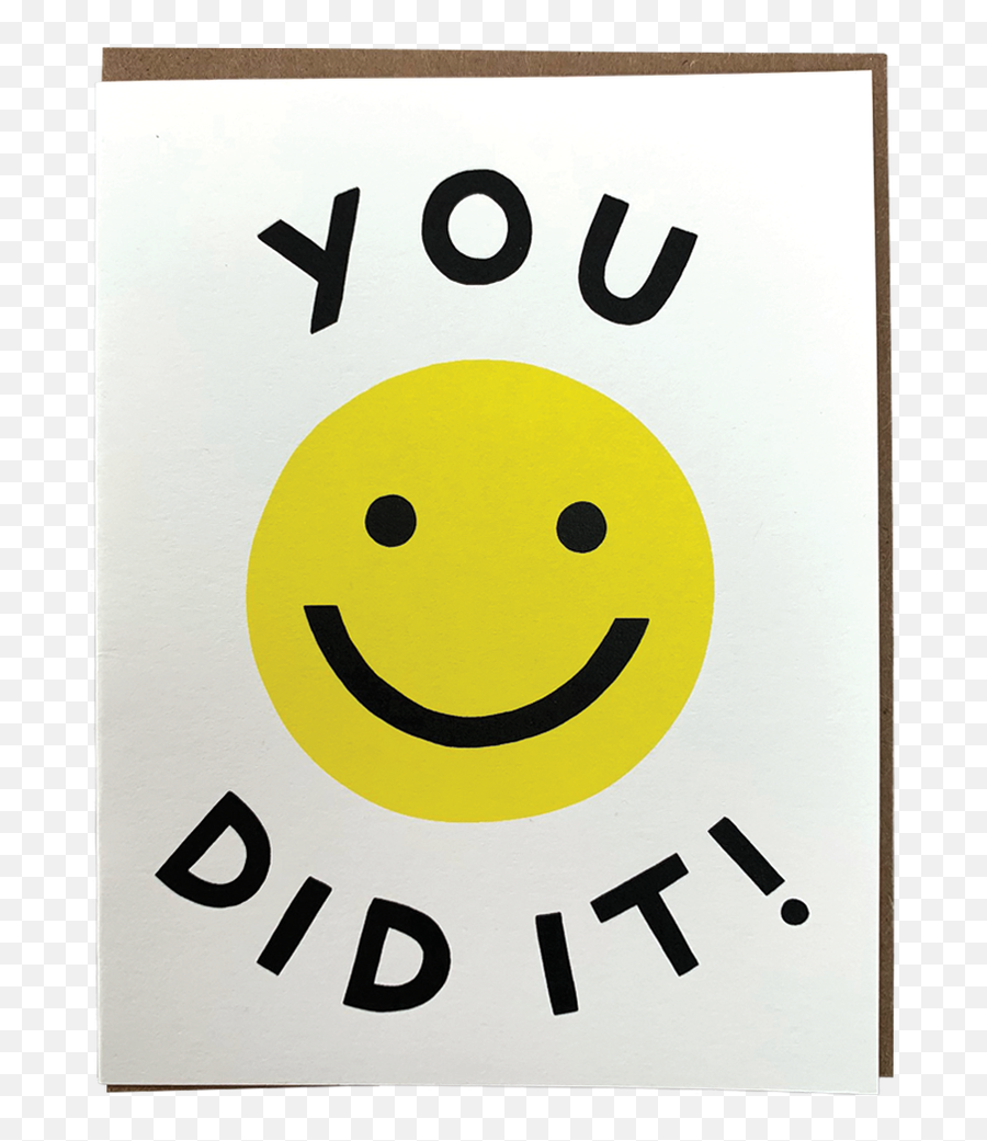 You Did It - Happy Emoji,Sympathy Emoji