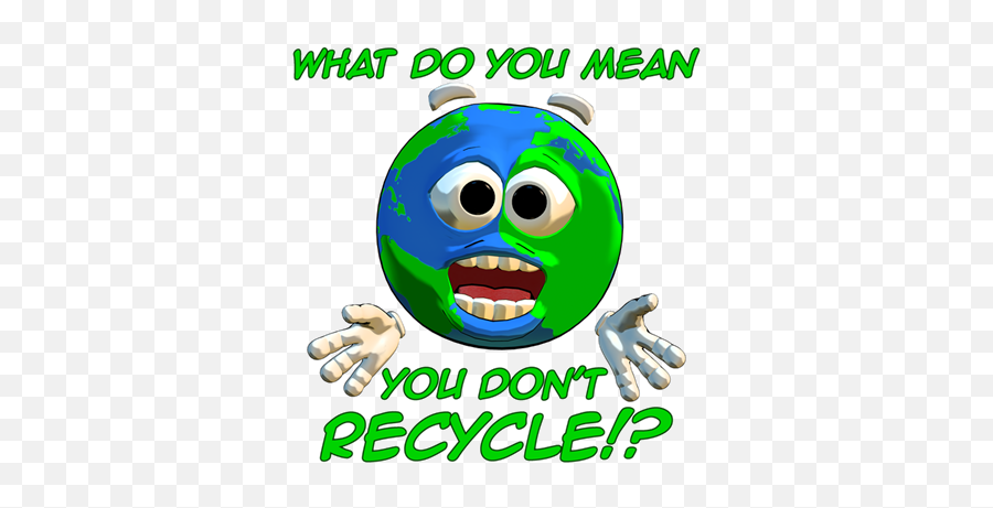 What Do You Mean You Dont Recycle - Don T Recycle Emoji,Skype Finger Emoticon