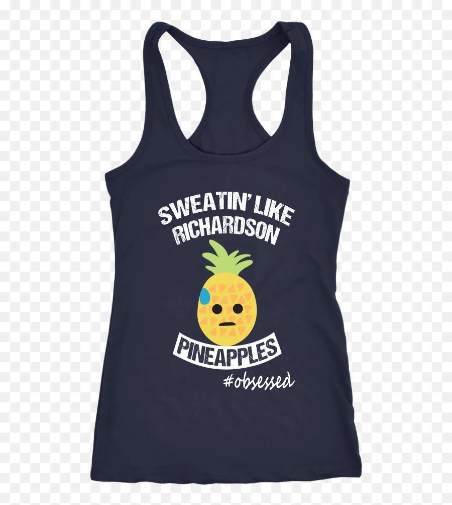 Sweat Like Richardson Emoji Pineapple Womens Coach Workout Tank Ladies Fitness Shirt - Active Tank,Sweat Emoji