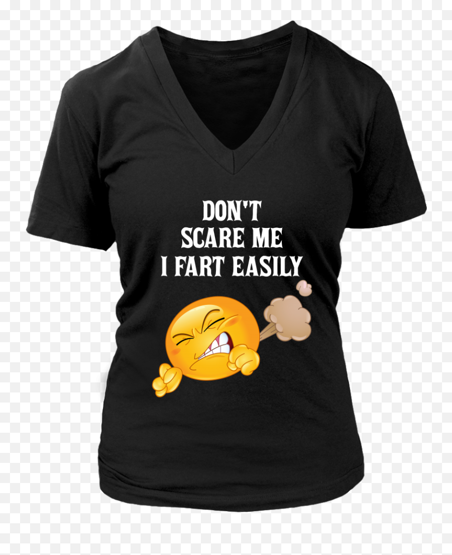 Funny Emoji Donu0027t Scare Me I Fart Easily Shirt - Fart Emoji,Hilarious Emoji Texts