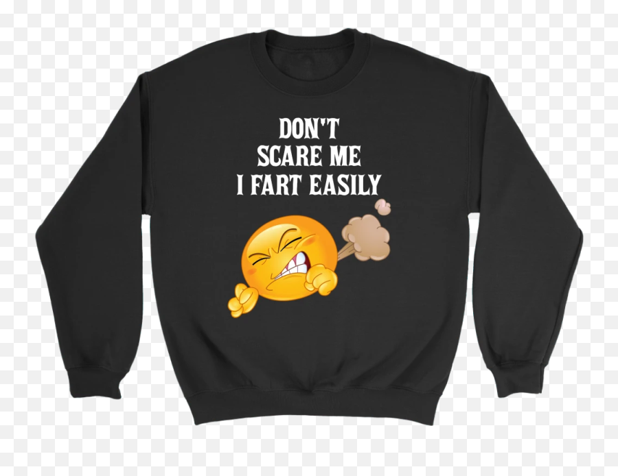 Funny Emoji Dont Scare Me I Fart Easily Shirt - Don T Let Your President Get Your Ass Whooped,Funny Emoji
