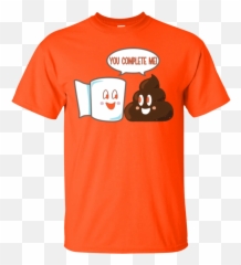 Funny Poo Emoji Loves Toilet Paper Tee You Complete Me Shirt,Toilet Paper Emoji