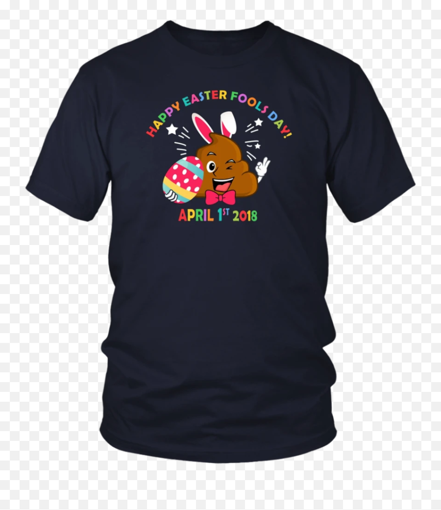 Fools Day April 1st 2018 Poop Emoji - Metallica San Francisco Giants Merchandise,Easter Bunny Emoji