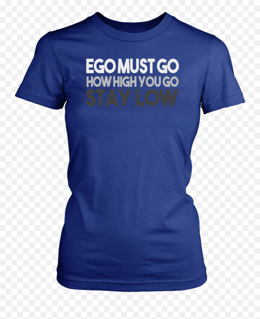 Ego Must Go How High You Go Stay Low Shirts T Shirts For - Active Shirt Emoji,Swimmer Emoji