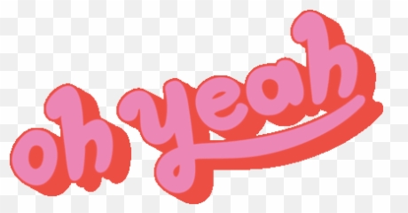 Uncategorized - Oh Yes Text Gif Emoji