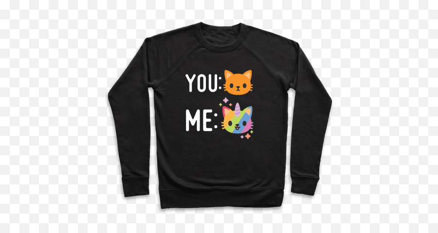 You Me Caticorn Crewneck Sweatshirt - Hammond Wrecking Ball Shirt Emoji,Hoodie Emoji