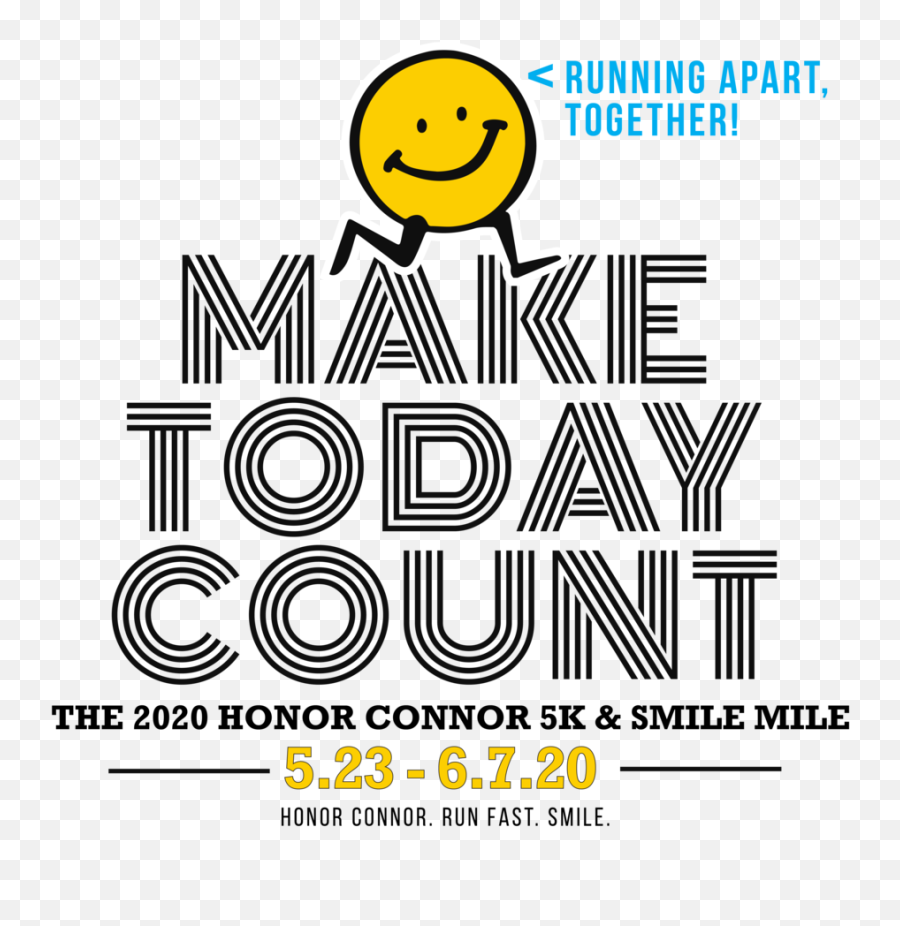 2020u2026 What A Year Thank You Runners U2014 The Honor Connor 5k - Happy Emoji,Thank You Emoticon