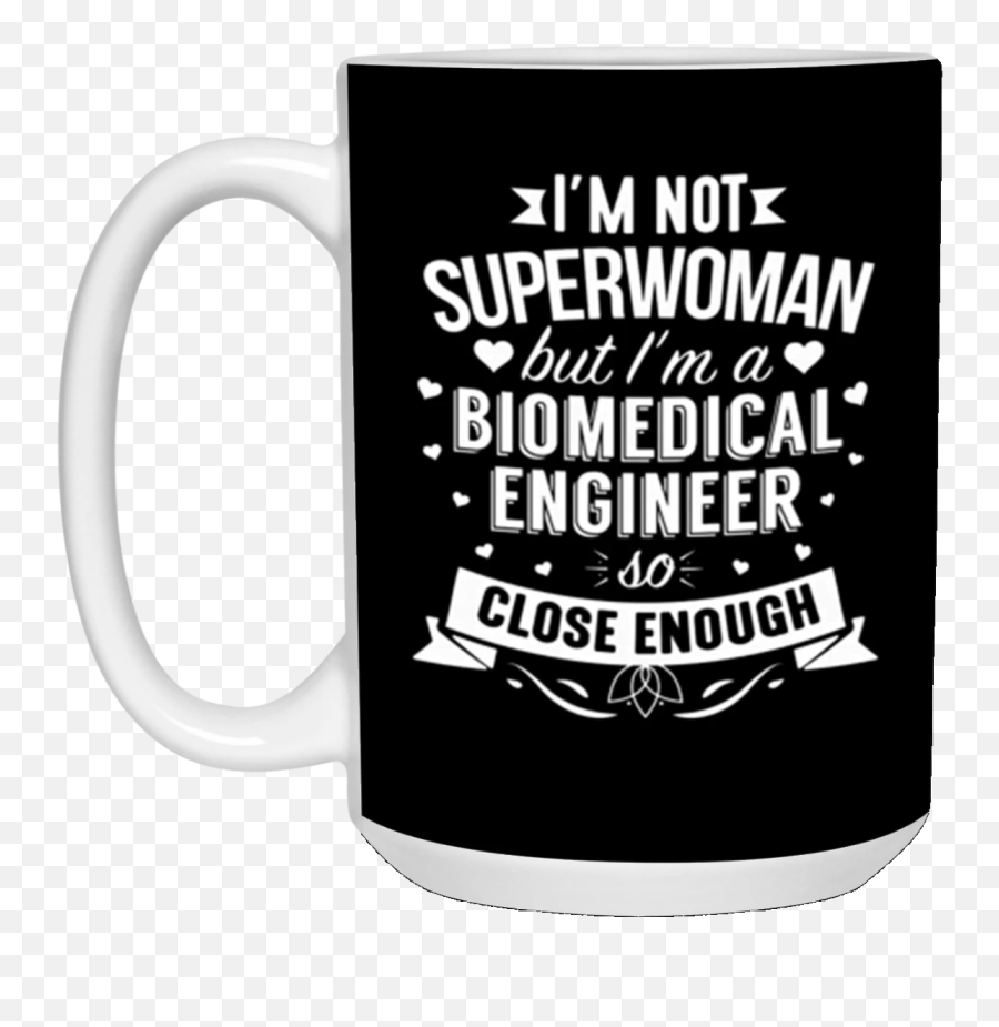 Biomedical Engineer 15 Oz Mug - Mug Emoji,Superwoman Emoji