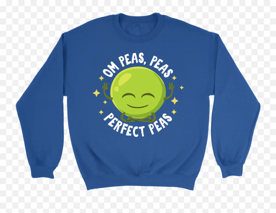 Om Peas Peas Perfect Peas - Crewneck Sweatshirt Fp64bap Sweatshirt Emoji,Perfect Emoticon