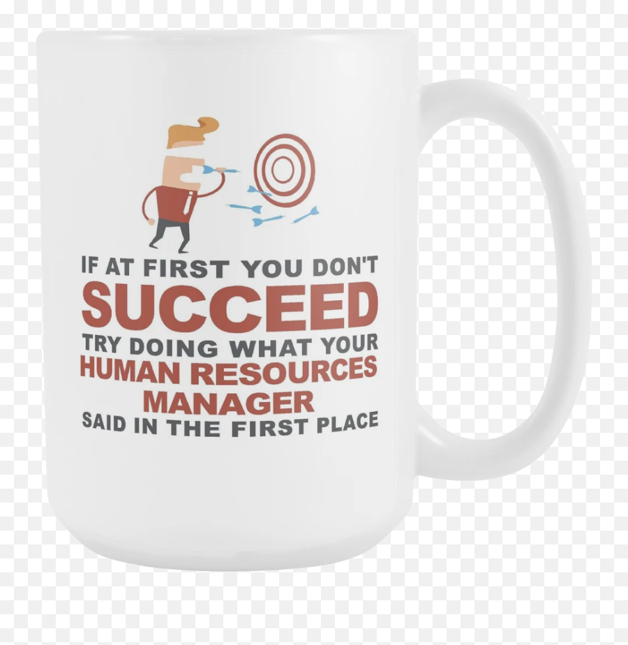 Limited Edition - What Your Human Resources Manager Said 15oz Mug Solid Source Realty Emoji,Leprechaun Emoji Copy And Paste