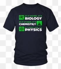 Biology Chemistry Physics Science - Opengl T Shirt Emoji