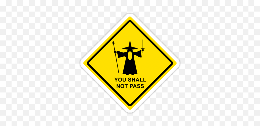 You Shall Not Pass - Lord Of The Rings Black And White Emoji,Warning Sign Emoji
