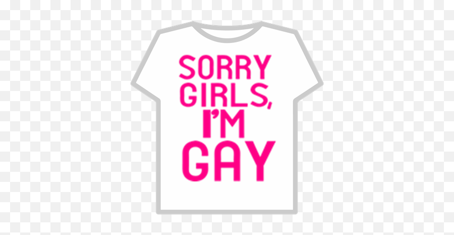 Sorry Girls Iu0027m Gay - Roblox Sorry Girls Im Gay Emoji,Im Sorry Emoji