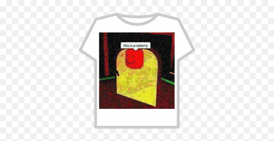 This Is A Robbery Roblox T Shirt Hack Emoji Deep Fried Emojis Free Transparent Emoji Emojipng Com - hacked roblox t shirt