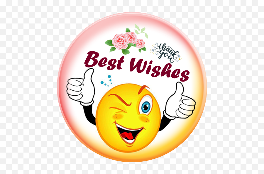 Good Wishes Best Wishes Best Greetings U2013 Apps Bei Google - I M Fine Clip Art Emoji,Congratulations Emoticon