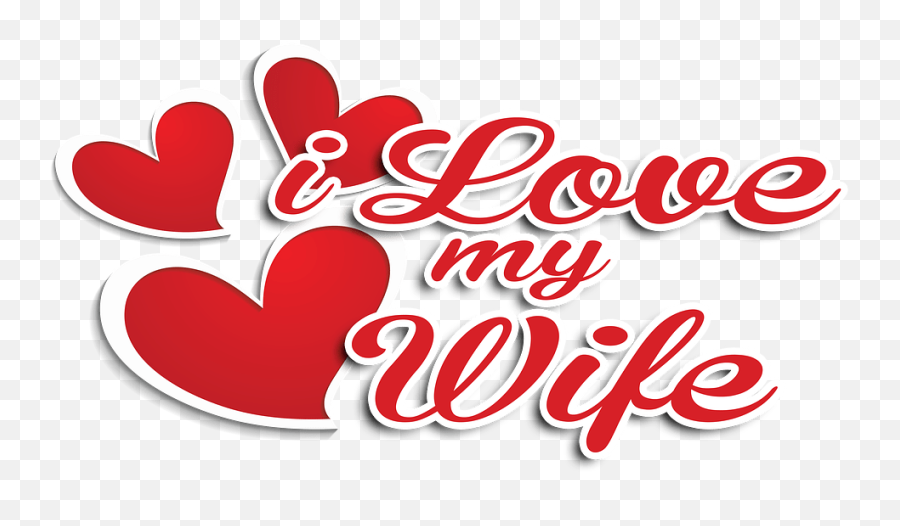 Download I Love My Wife Images - Wife Love Png Image With No Love You Wife Png Emoji,Wife Emoji