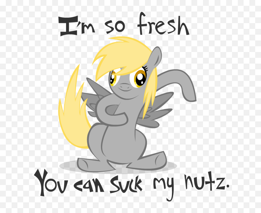 Image - 222972 Pony Reactions Know Your Meme Im So Fresh You Can Suck My Nuts Emoji,Derpy Emoji