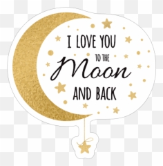 I Love You To The Moon And Back Sticker - Star Hanging Emoji