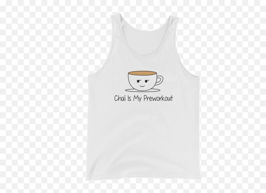 Bolly Physique - Chai Is My Preworkout Unisex Tank Active Tank Emoji,:s Emoticon