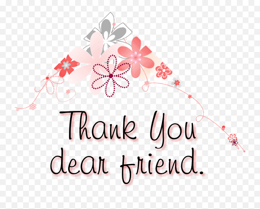 Thankyou Friend Text Flowers Wordart - Clip Art Emoji,Thank You Emoji Text