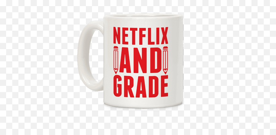 Netflix Drawing Wine Picture - Don T Wanna Work Today I Just Wanna Bang On This Mug All Day Mug Emoji,Netflix And Chill Emoji
