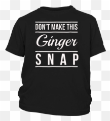 Ginger Snap Funny T Shirt Redhead Meme - Active Shirt Emoji,Emoji Cancer Meme