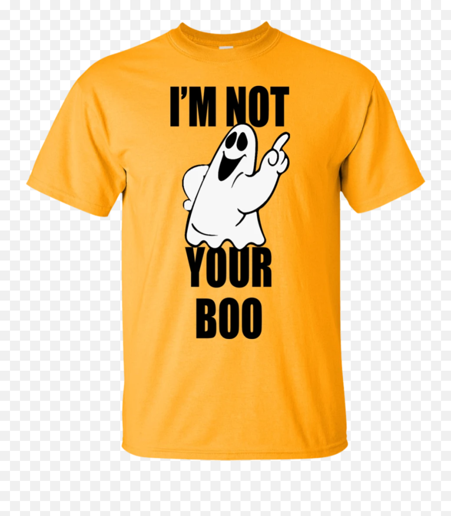 Iu0027m Not Your Boo T - Shirt U2013 Tee Support Laserdisc Emoji,Boo Emoji