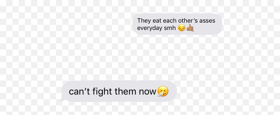 Pfffft My Friend And My Girlfriend Fighting About Got7 - Screenshot Emoji,Fighting Emoji