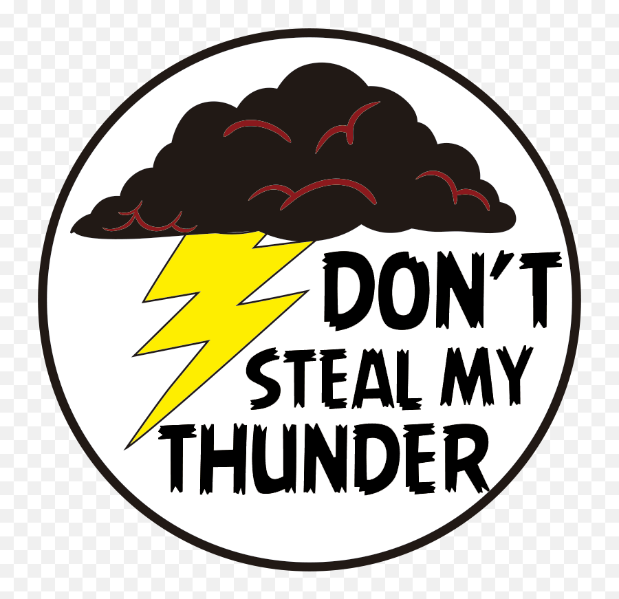 Donu0027t Steal My Thunder Text Wall Decal - Language Emoji,Thunder Emoji